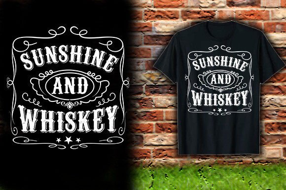 Creative Sunshine and Whiskey T-Shirt Design for Your Store
