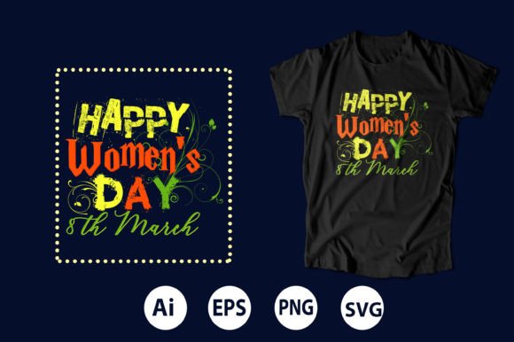 Elevate Your Celebration with Happy Women's Day T-Shirt Design 10